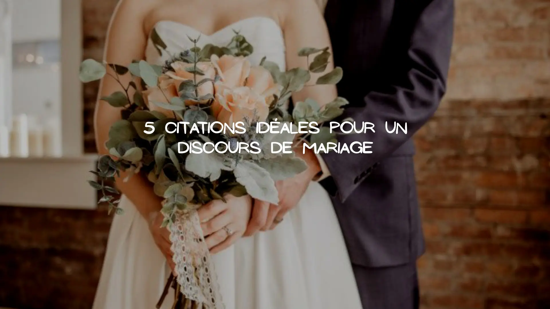 Citation Amour Courte 5 Idees De Citations Pour Votre Discours De Mariage